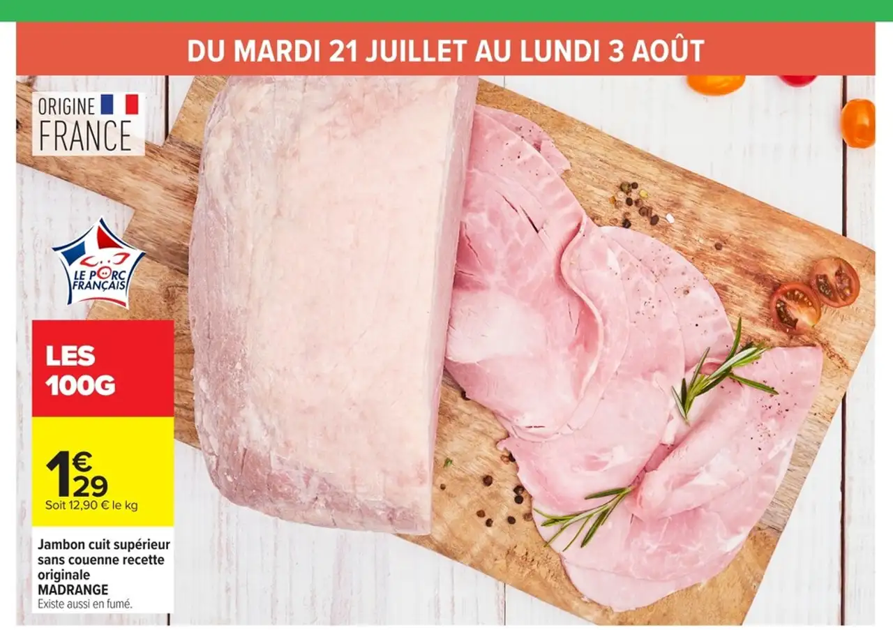Jambon cuit supérieur sans couenne recette originale MADRANGE