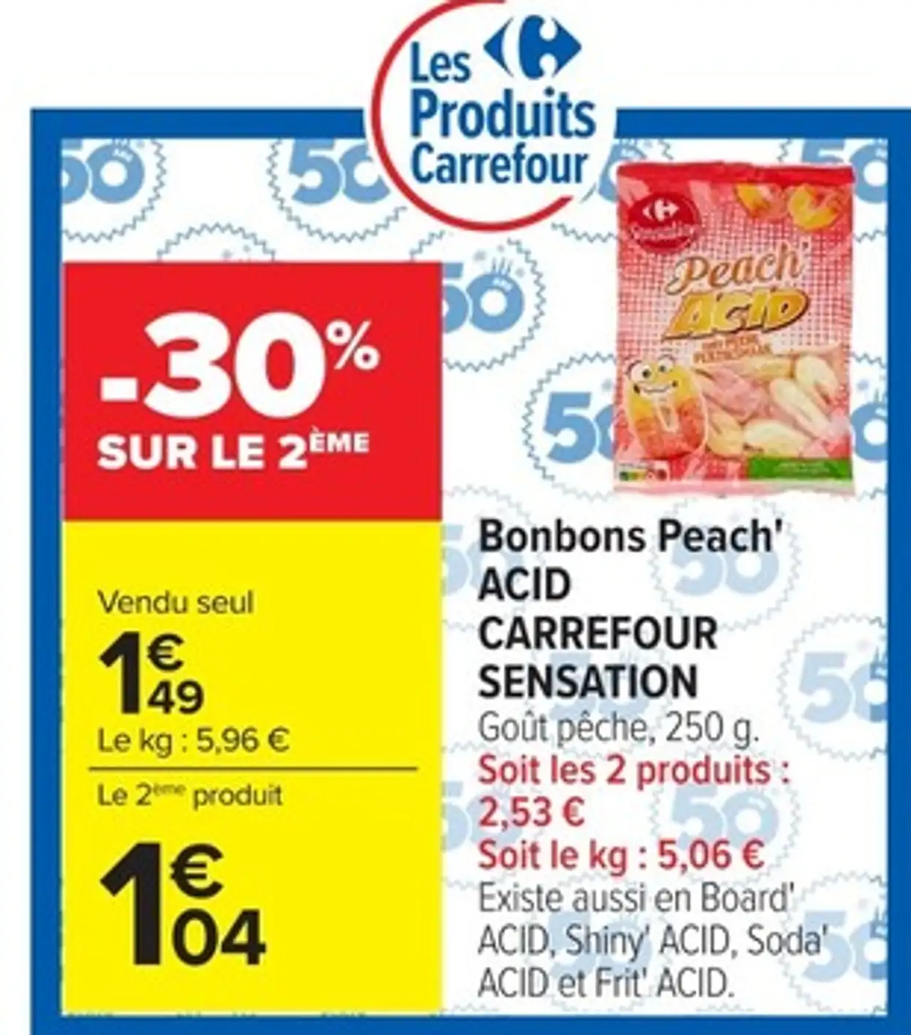 Bonbons Peach' ACID CARREFOUR SENSATION