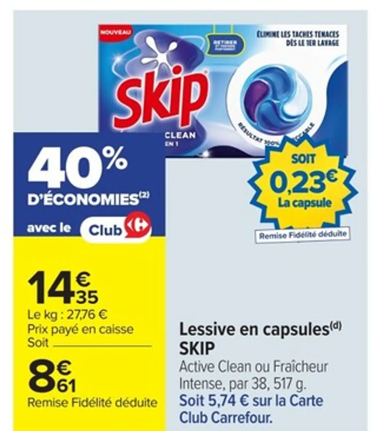 Lessive en capsules SKIP Active Clean ou Fraicheur Intense