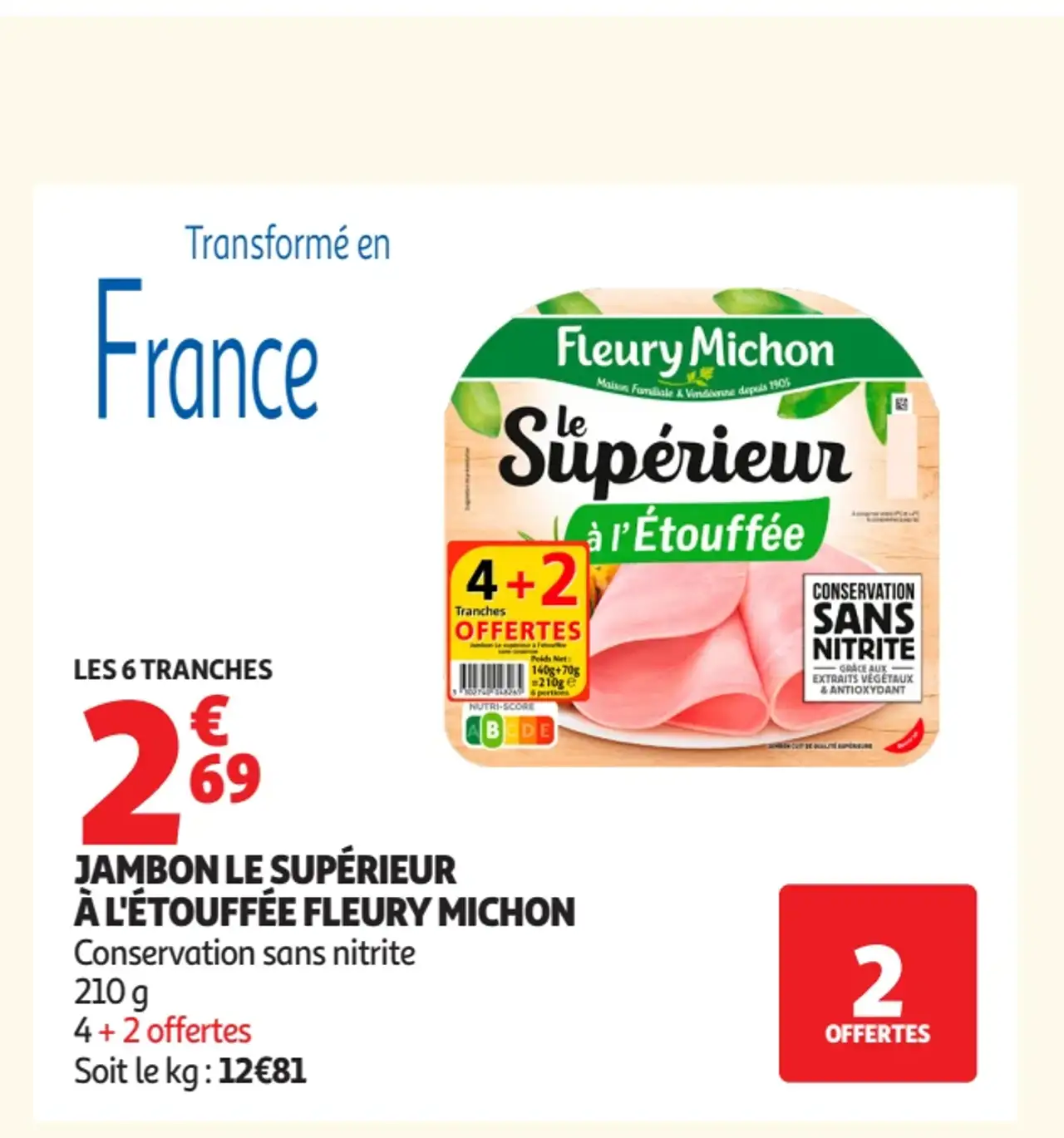 Jambon le supérieur à l'étouffée Fleury Michon