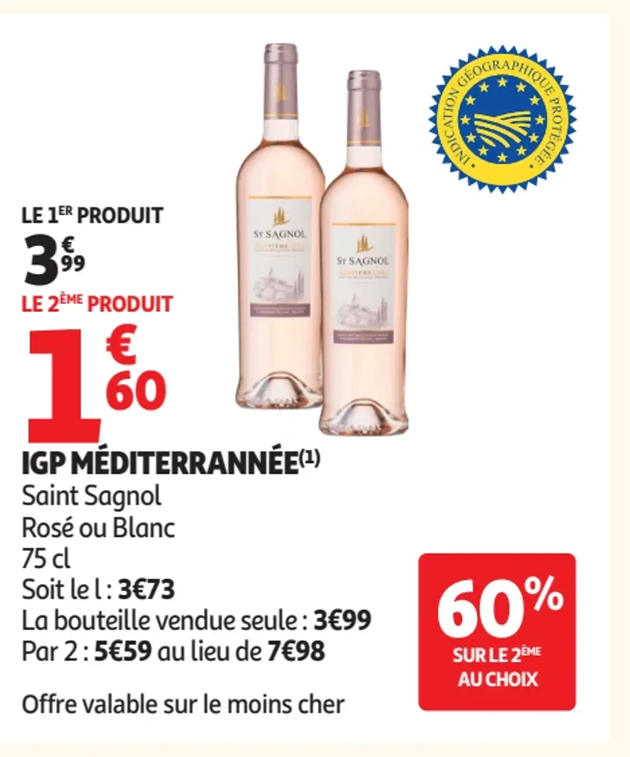 IGP Méditerranée Saint Sagnol Rosé ou Blanc
