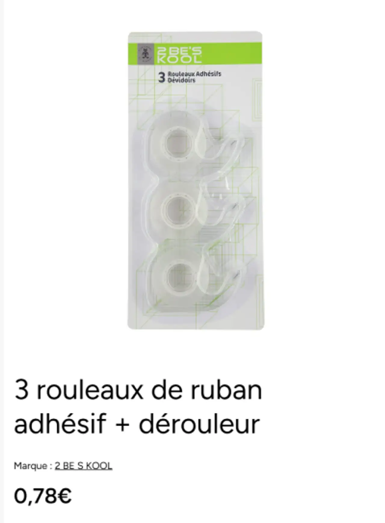 3 rouleaux de ruban adhésif + dérouleur 2 BE S KOOL