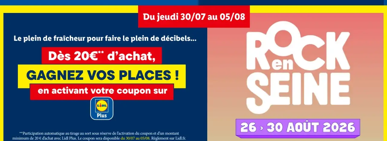 Rock en Seine - Gagnez vos places dès 20€ d'achat avec Lidl Plus