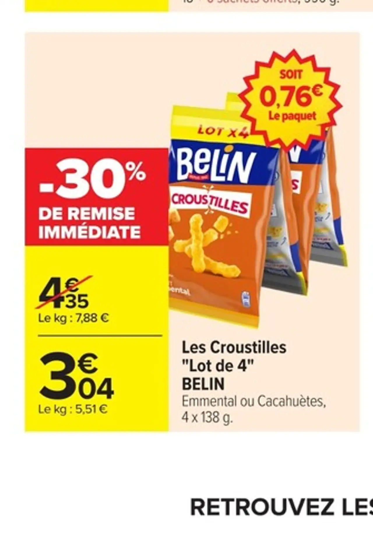 Les Croustilles "Lot de 4" BELIN Emmental ou Cacahuètes
