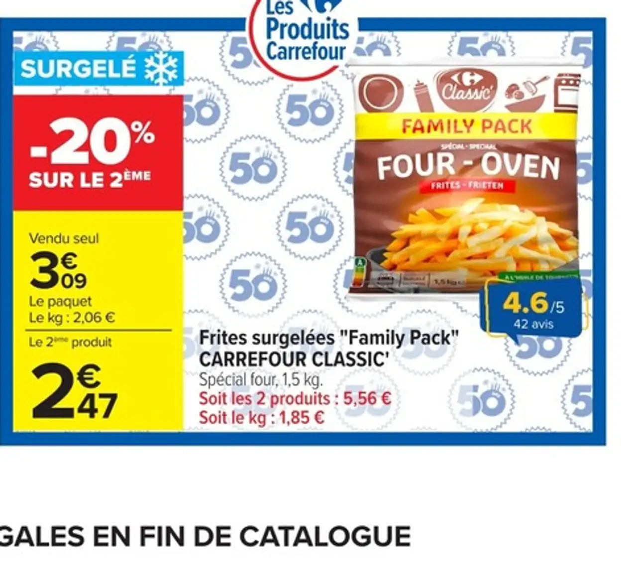 Frites surgelées "Family Pack" CARREFOUR CLASSIC