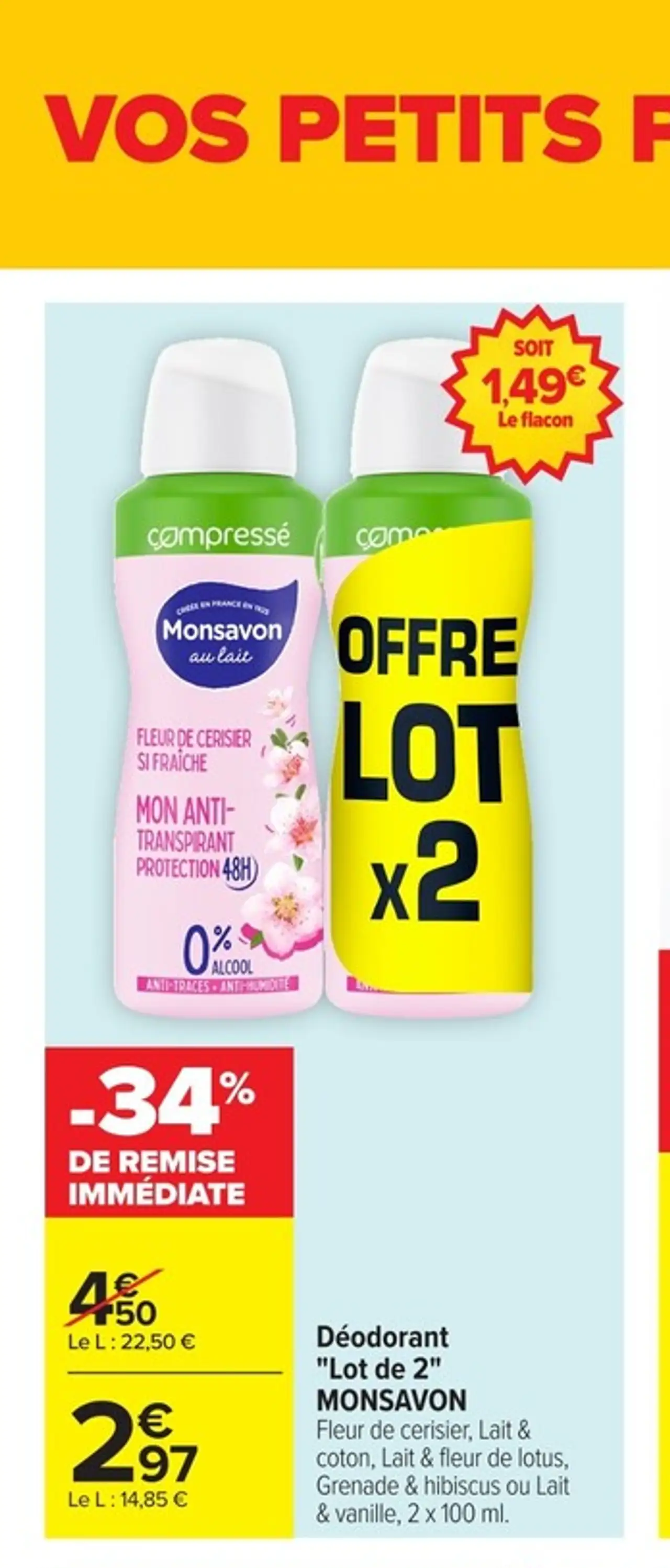 Déodorant "Lot de 2" MONSAVON Fleur de cerisier, Lait & coton, Lait & fleur de lotus, Grenade & hibiscus ou Lait & vanille