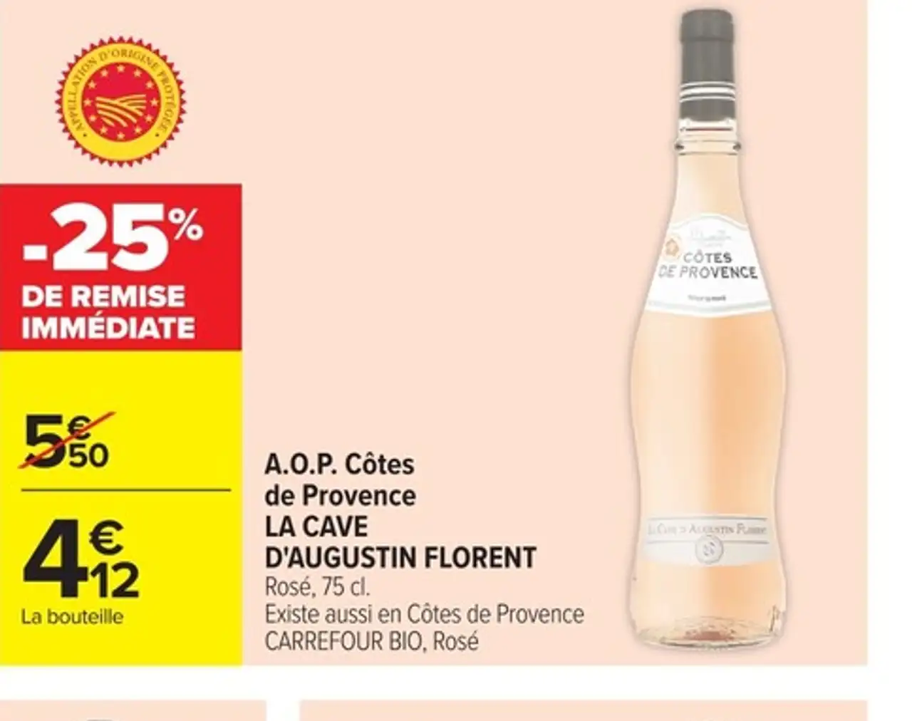 A.O.P. Côtes de Provence Rosé LA CAVE D'AUGUSTIN FLORENT