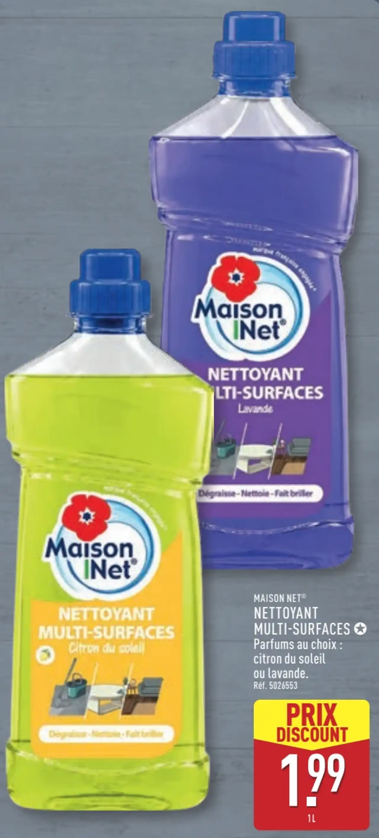 Maison Net Nettoyant Multi-surfaces Citron du soleil ou Lavande