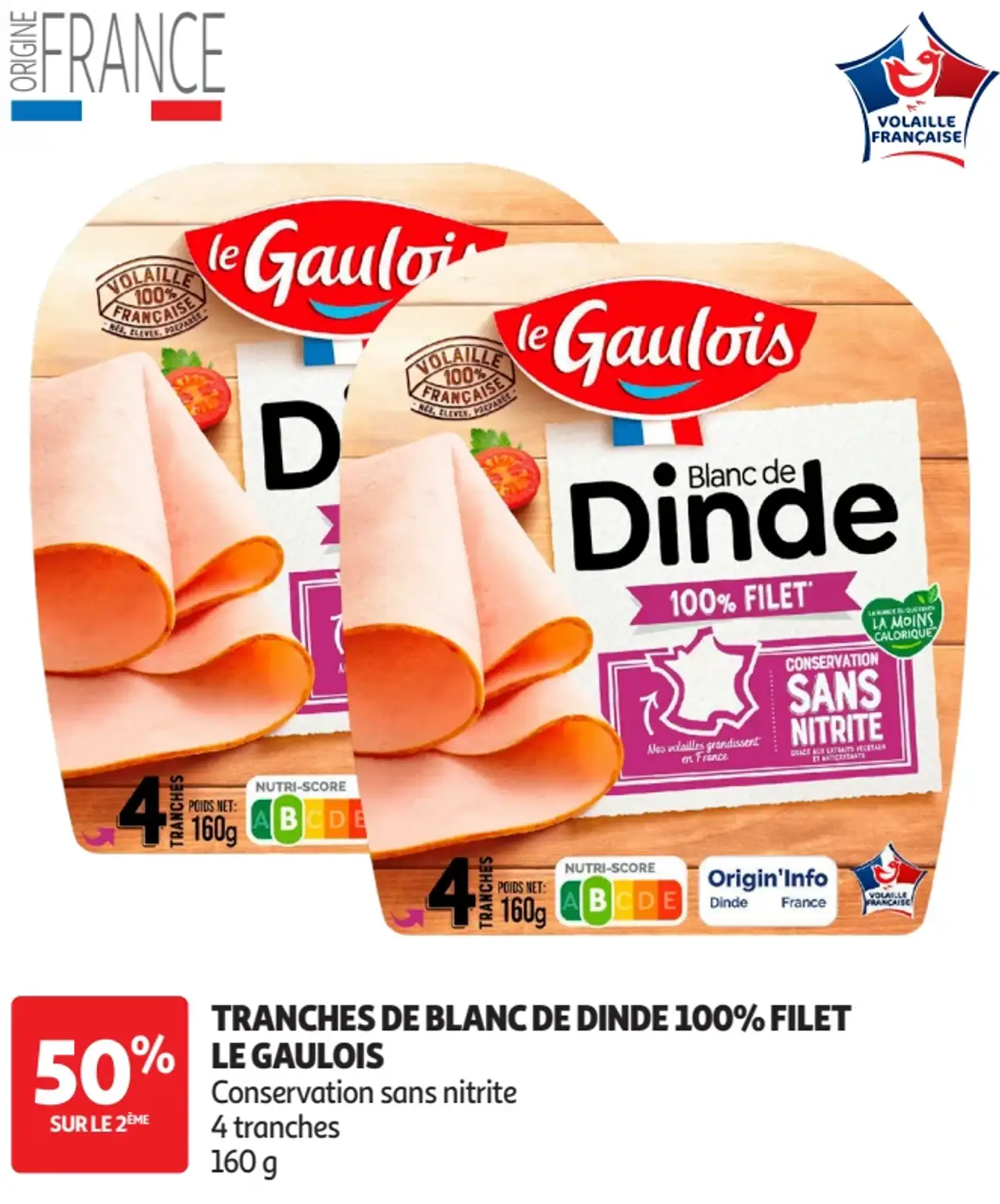 Tranches de blanc de dinde 100% filet Le Gaulois