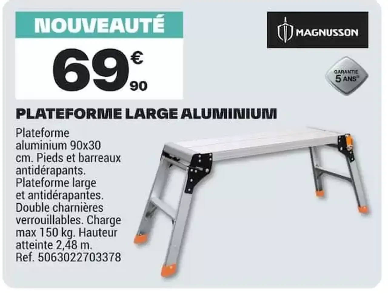 Plateforme large aluminium Magnusson