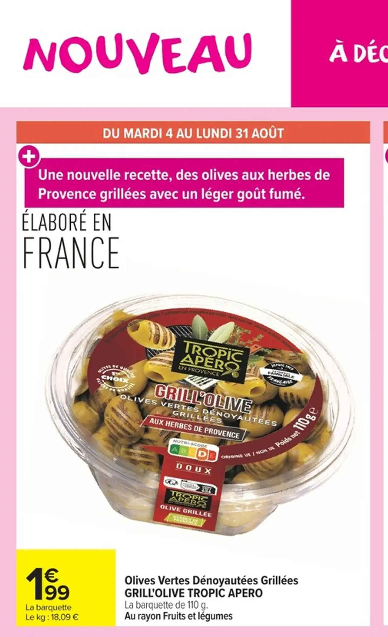 Olives Vertes Dénoyautées Grillées GRILL'OLIVE TROPIC APERO