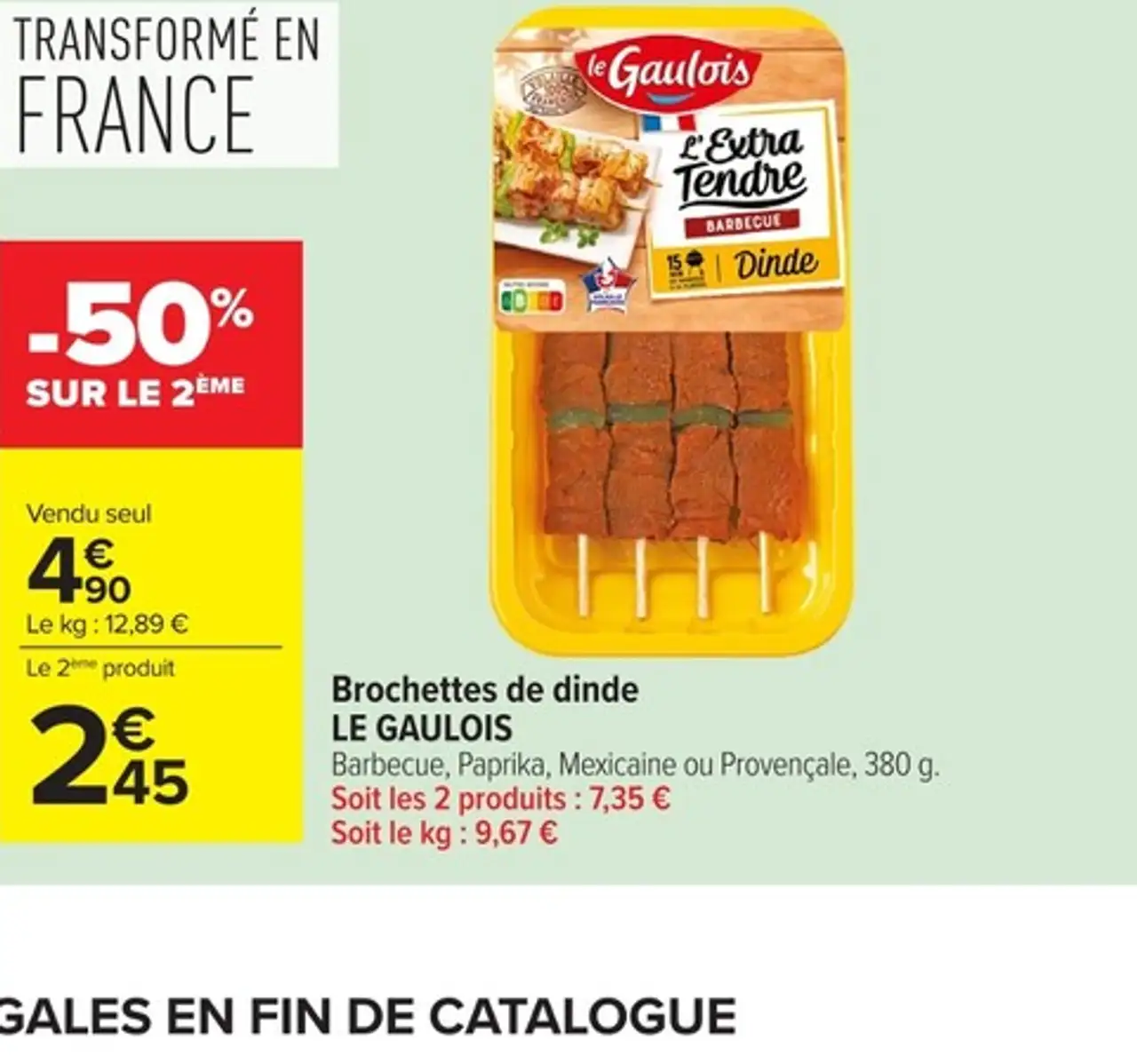Brochettes de dinde LE GAULOIS