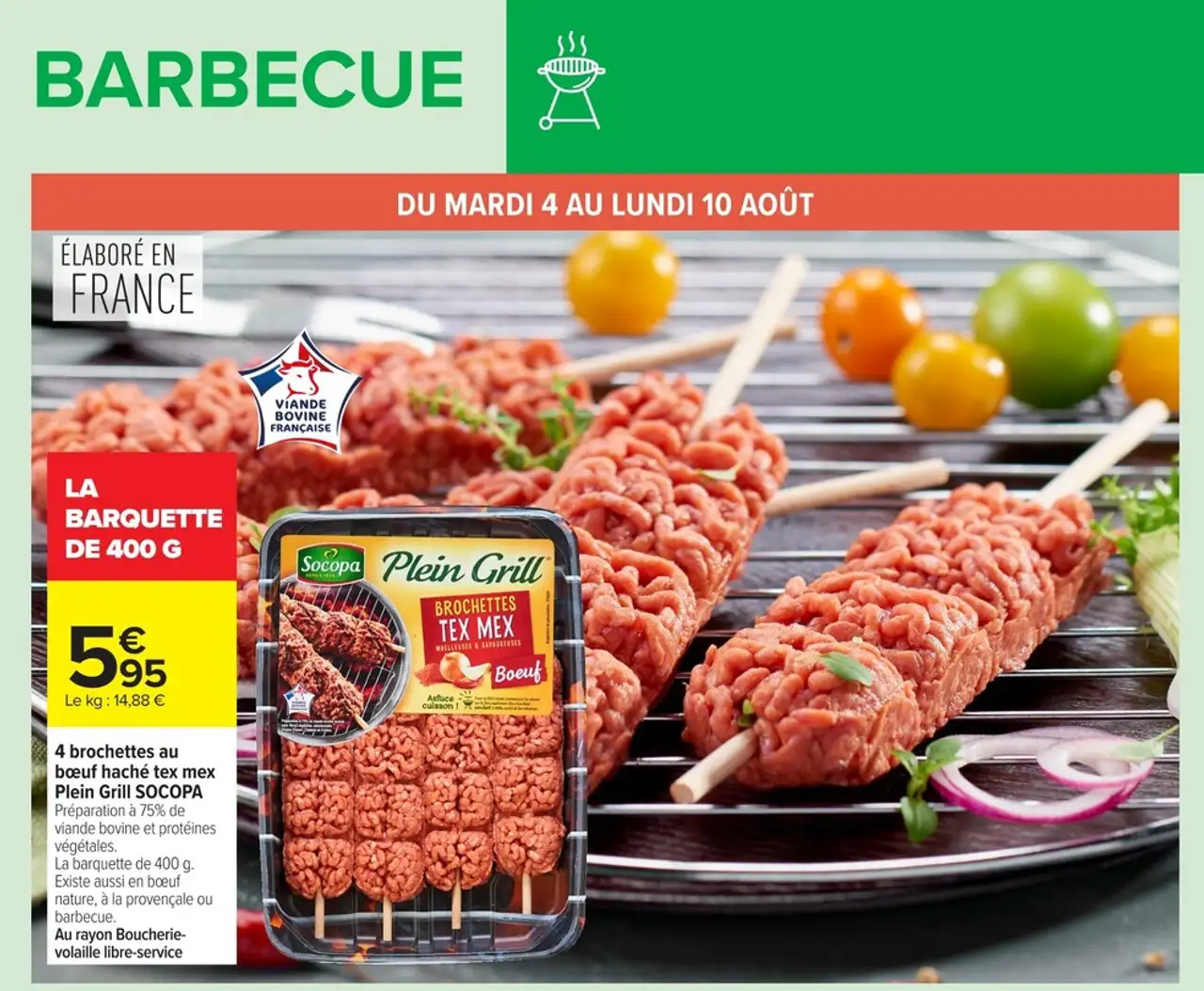4 brochettes au bœuf haché tex mex Plein Grill SOCOPA