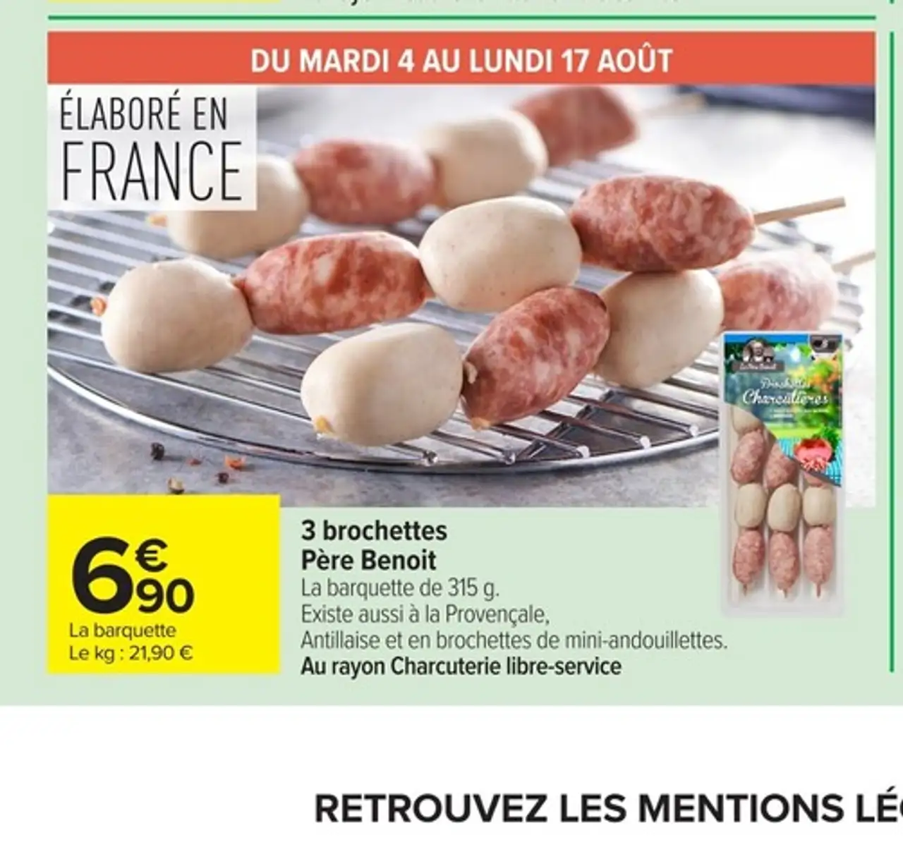 3 brochettes Père Benoit