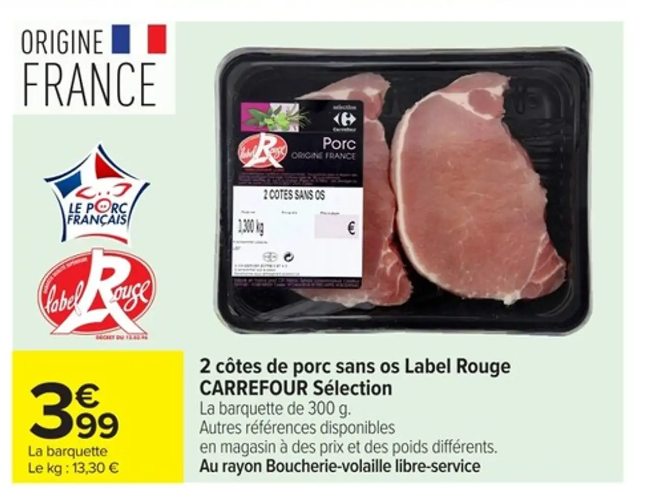 2 côtes de porc sans os Label Rouge CARREFOUR Sélection