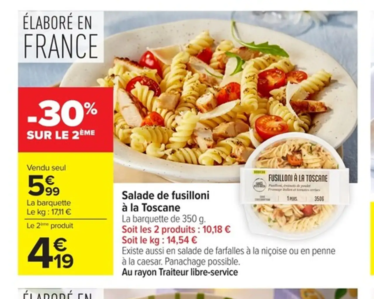 Salade de fusilloni à la Toscane CARREFOUR Le Marché