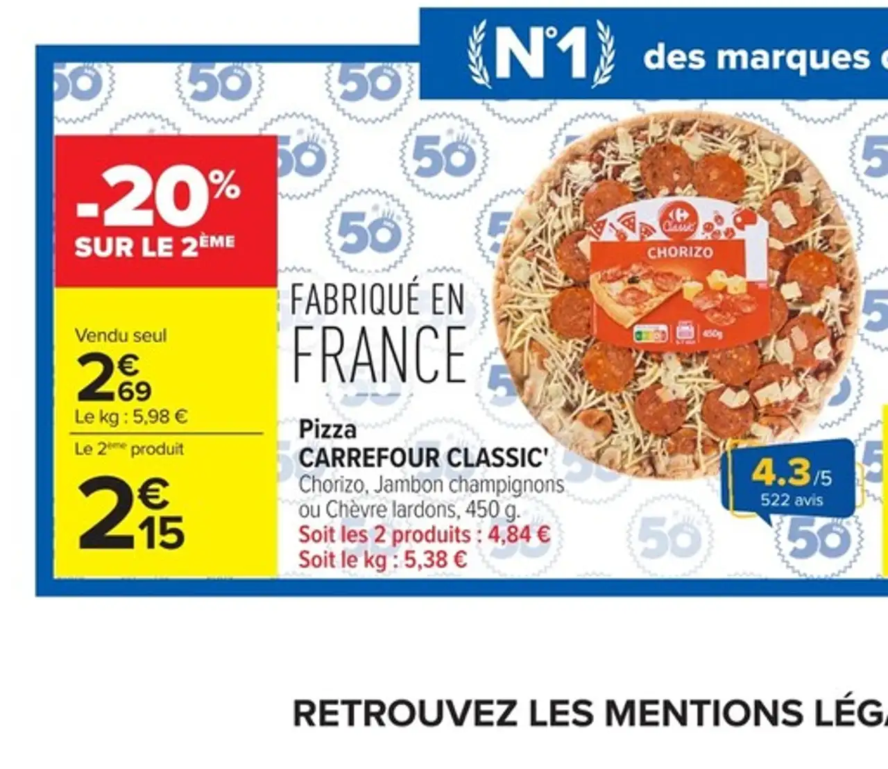 Pizza CARREFOUR CLASSIC' Chorizo, Jambon champignons ou Chèvre lardons
