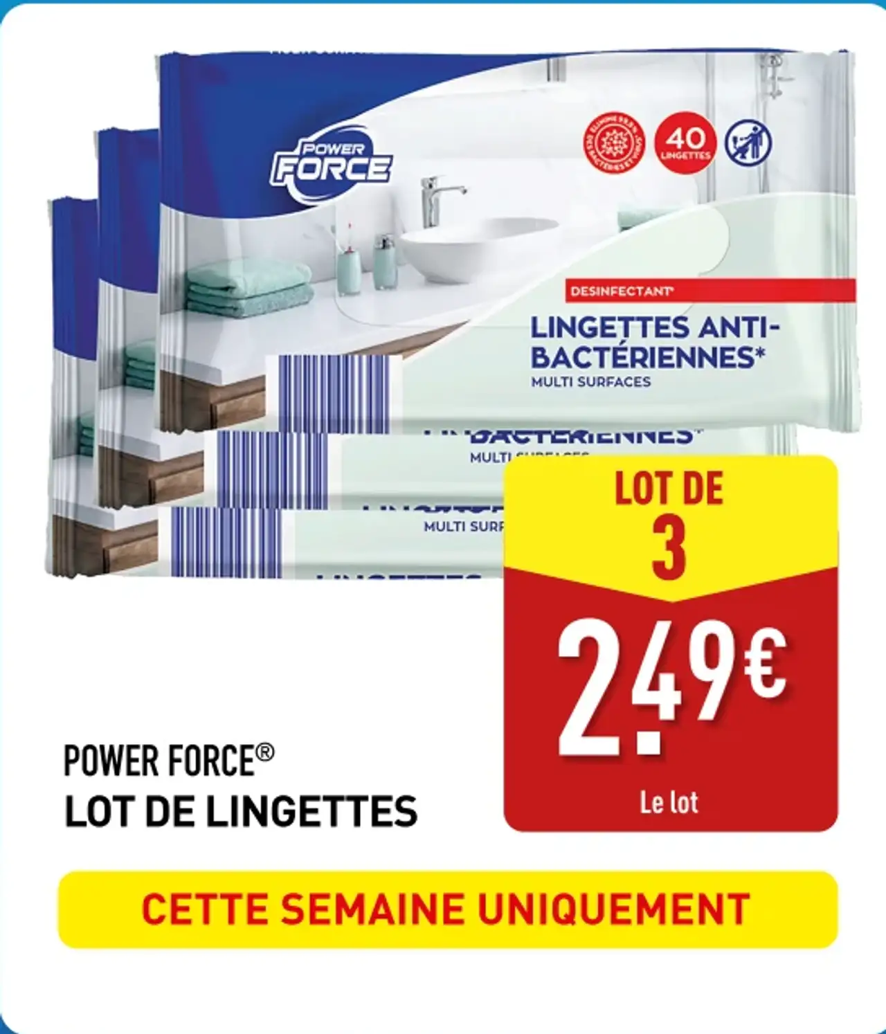 Power Force Lingettes Multi-surfaces Anti-bactériennes (Lot de 3)