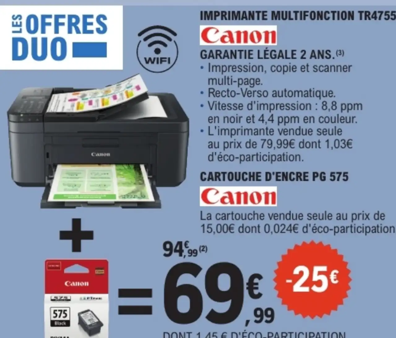 Offres Duo Canon: Imprimante multifonction TR4755I + Cartouche d'encre PG 575