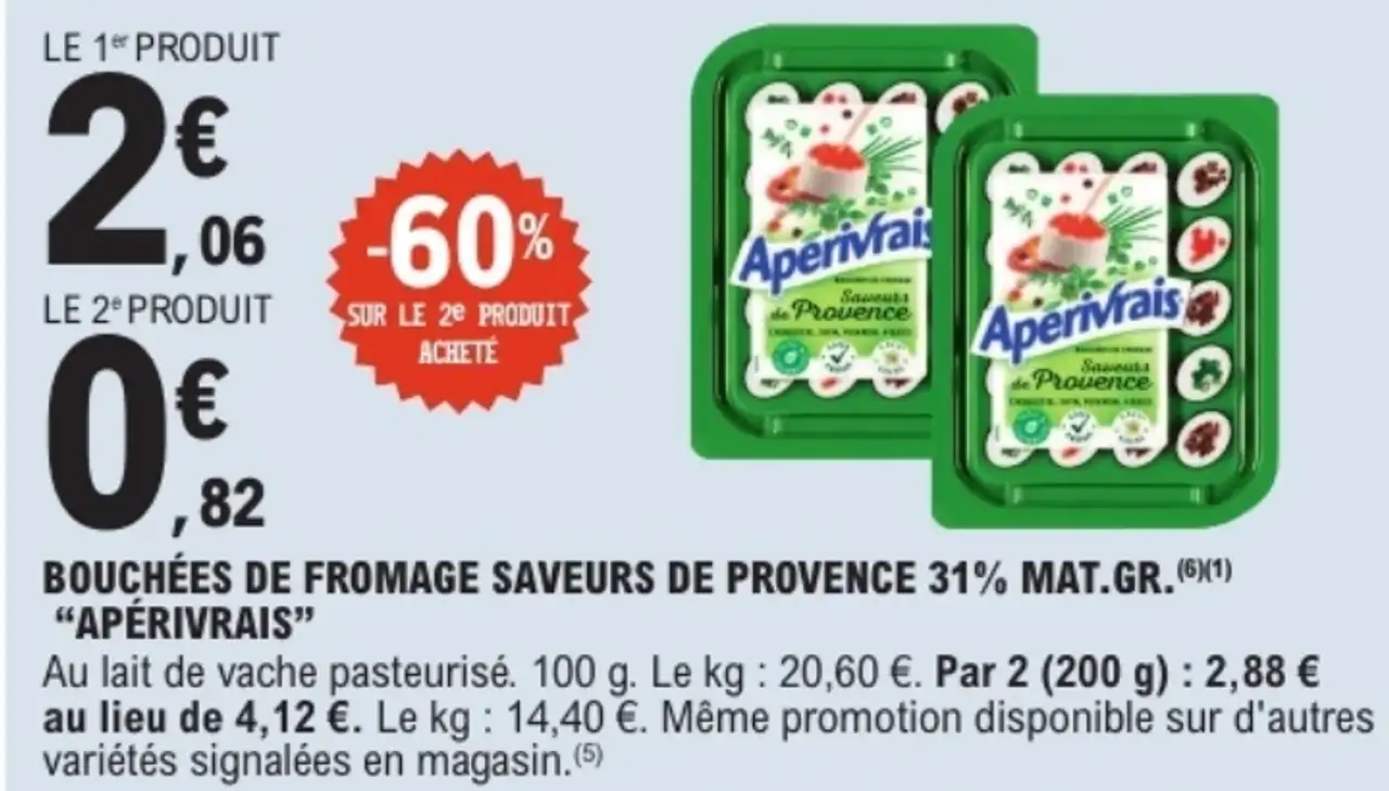 Bouchées de fromage Saveurs de Provence 31% Mat. Gr. Apérivrais