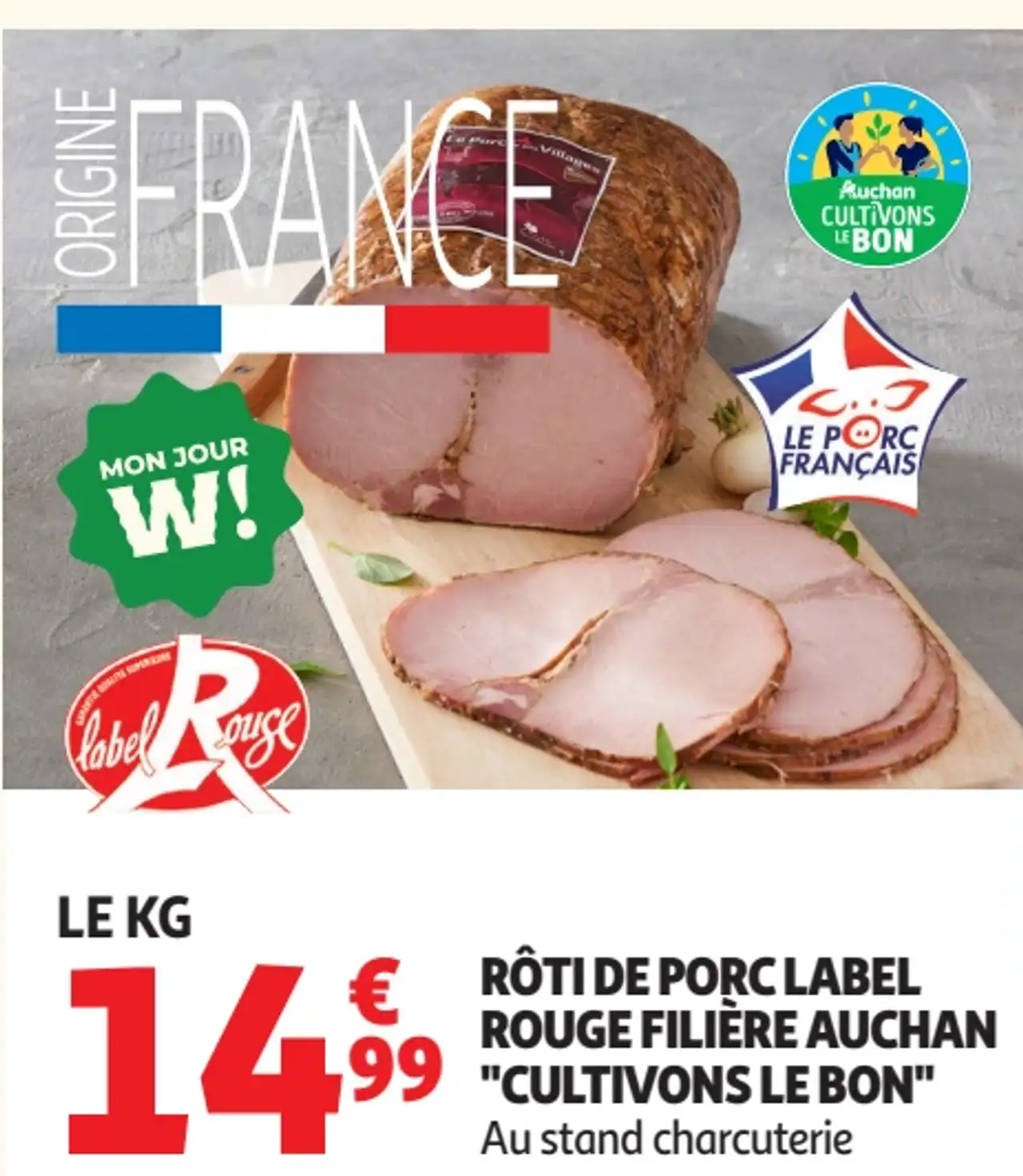 Rôti de porc label rouge filière Auchan Cultivons le bon