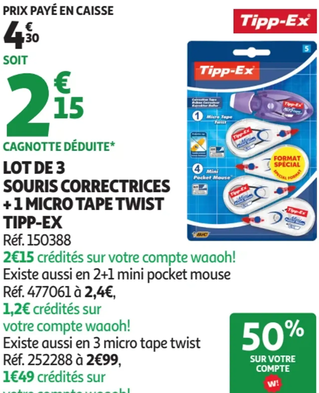 LOT DE 3 SOURIS CORRECTRICES + 1 MICRO TAPE TWIST TIPP-EX