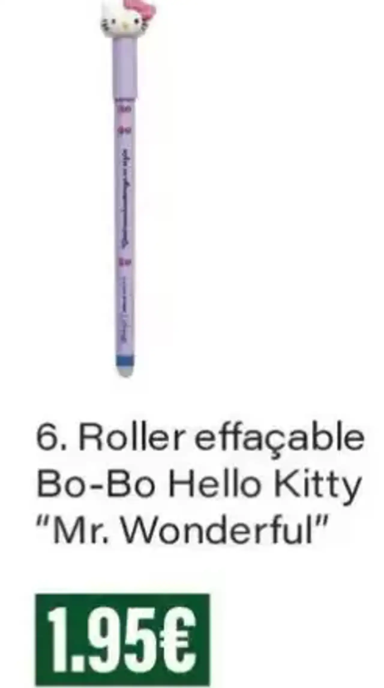 Roller effaçable Bo-Bo Hello Kitty "Mr. Wonderful"