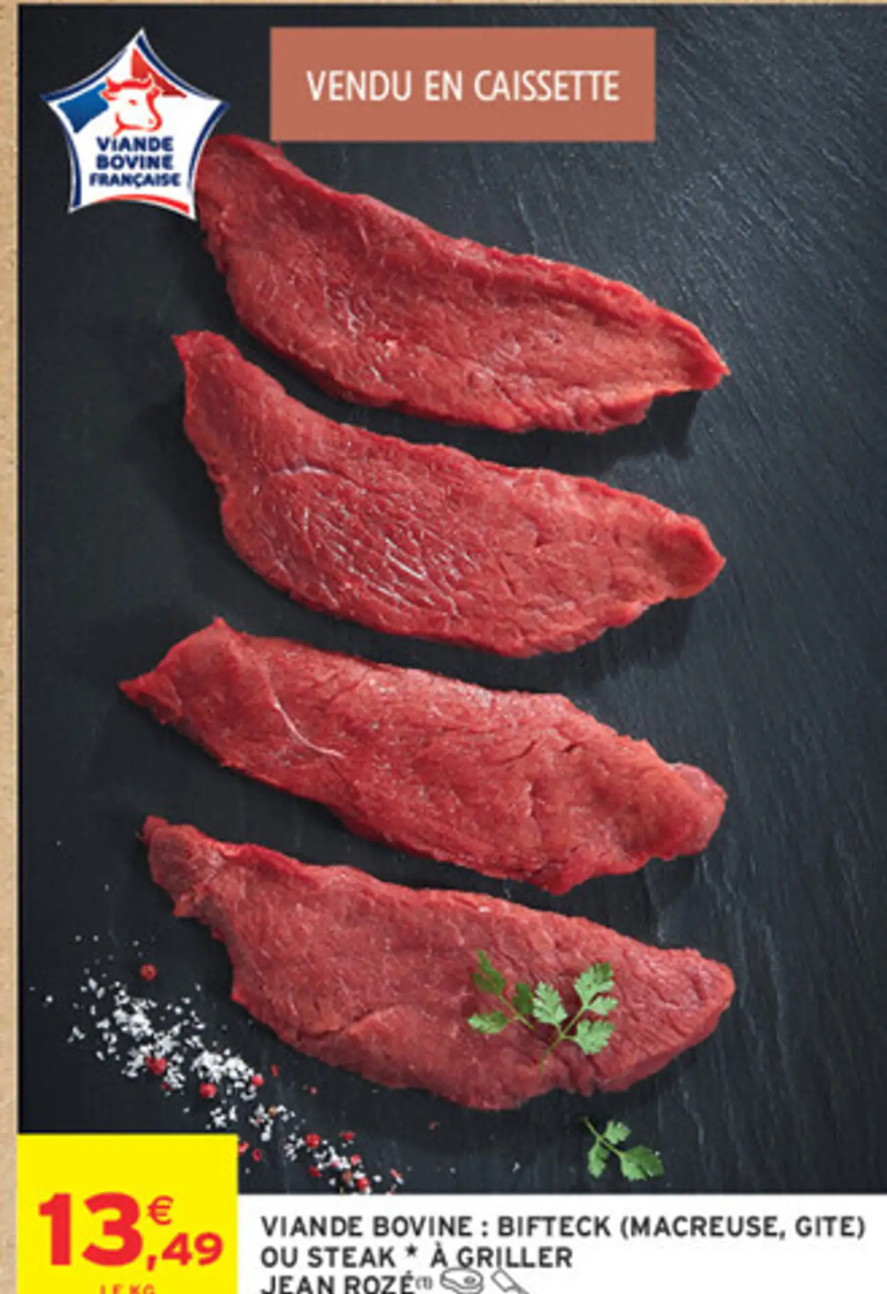 Viande bovine : bifteck (macreuse, gite) ou steak à griller Jean Rozé