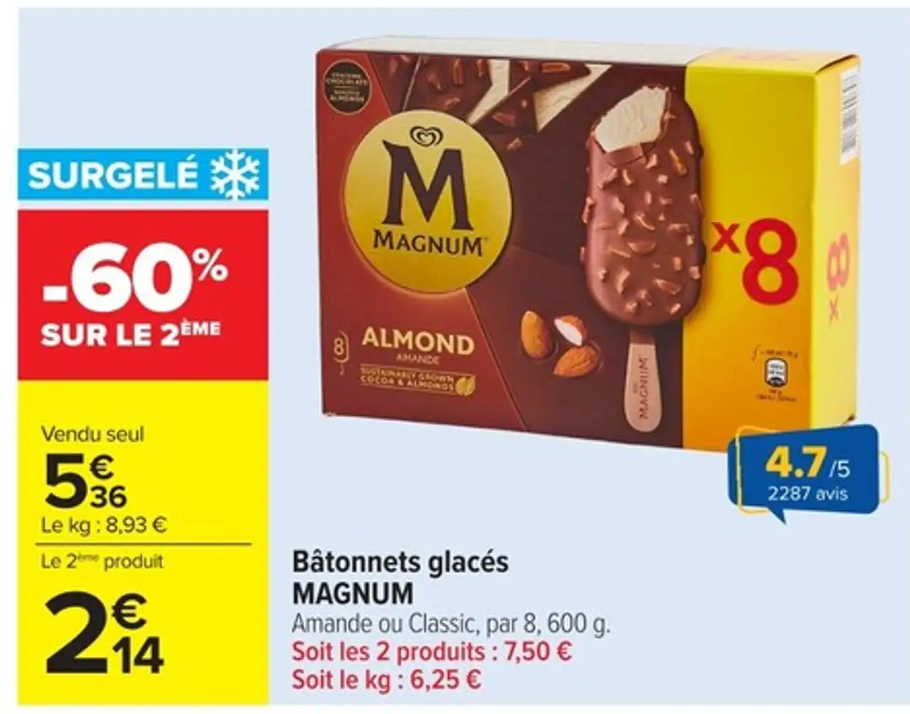 Bâtonnets glacés MAGNUM Amande ou Classic