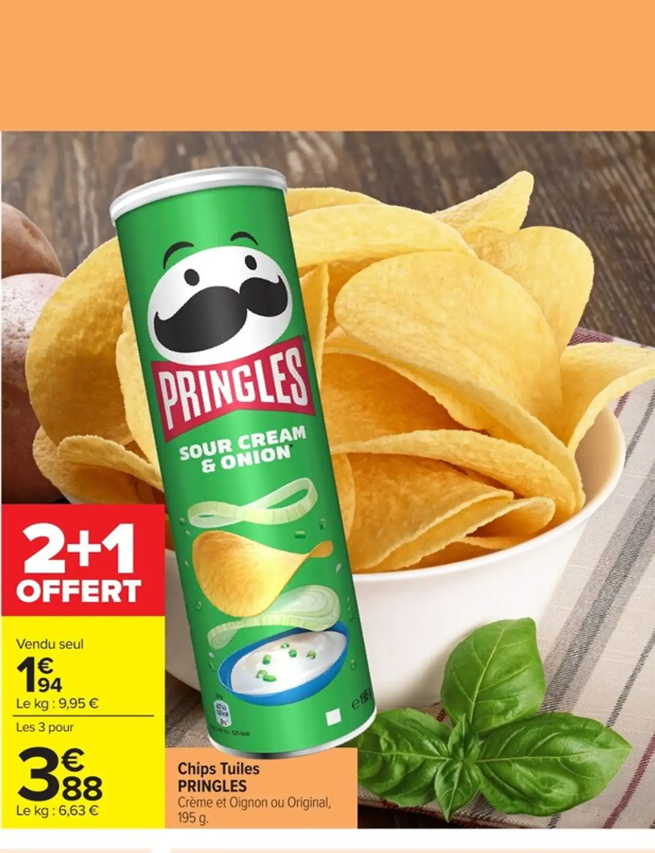 Chips Tuiles Pringles Crème et Ognon ou Original
