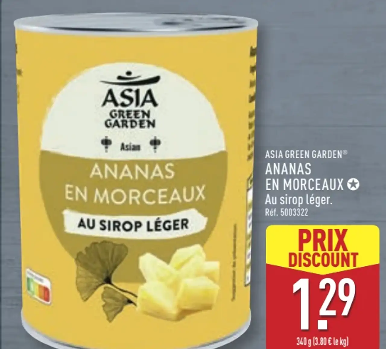 ASIA GREEN GARDEN® ANANAS EN MORCEAUX Au sirop léger.