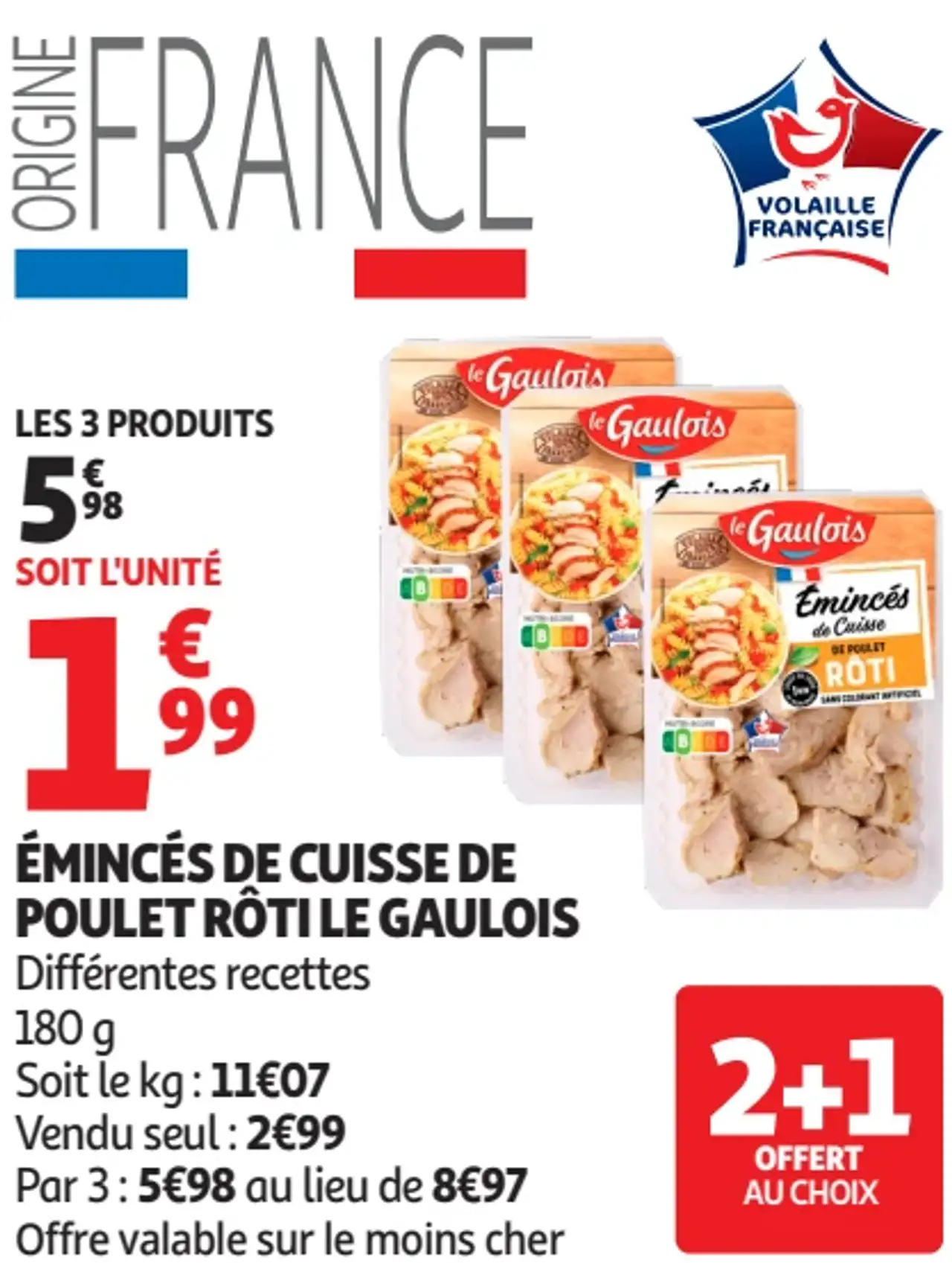 Émincés de cuisse de poulet rôti Le Gaulois