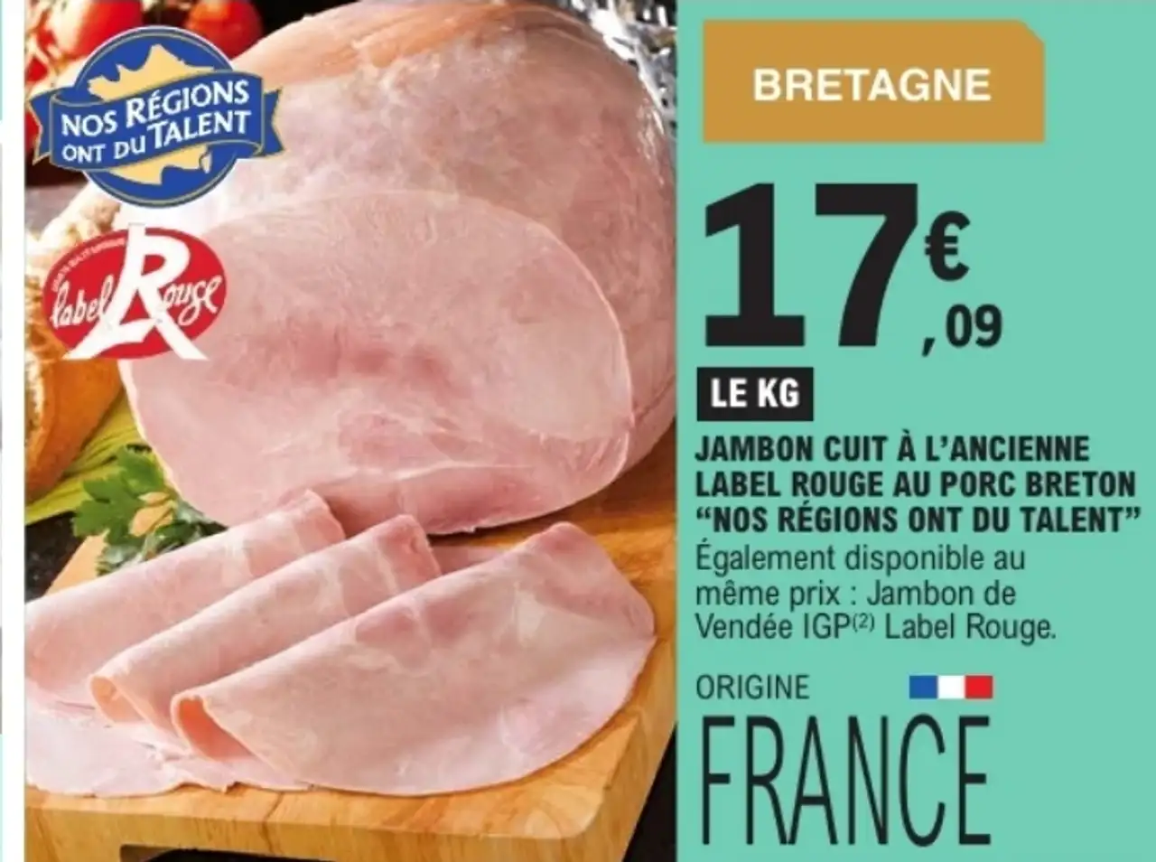 Jambon cuit à l'ancienne Label Rouge au porc breton "Nos Régions ont du Talent"