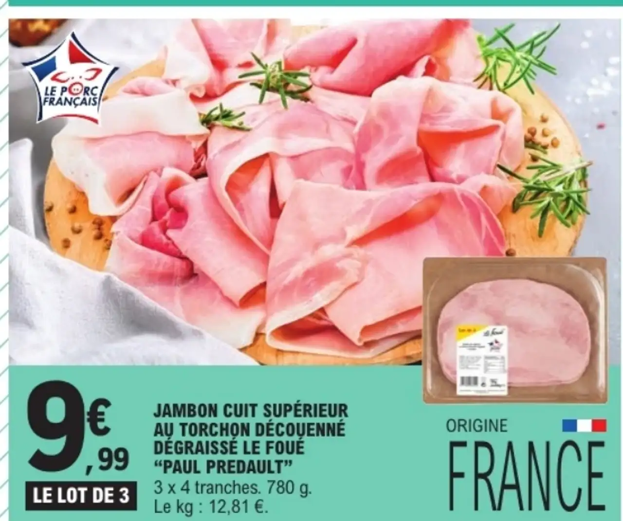 Jambon cuit supérieur au torchon découenné dégraissé Le Foué "Paul Prédault"