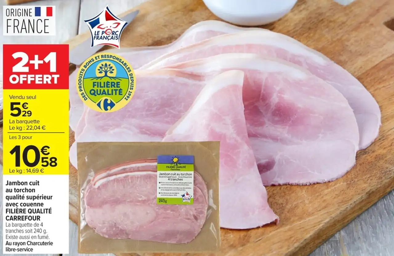 Jambon cuit au torchon qualité supérieure avec couenne FILIÈRE QUALITÉ CARREFOUR