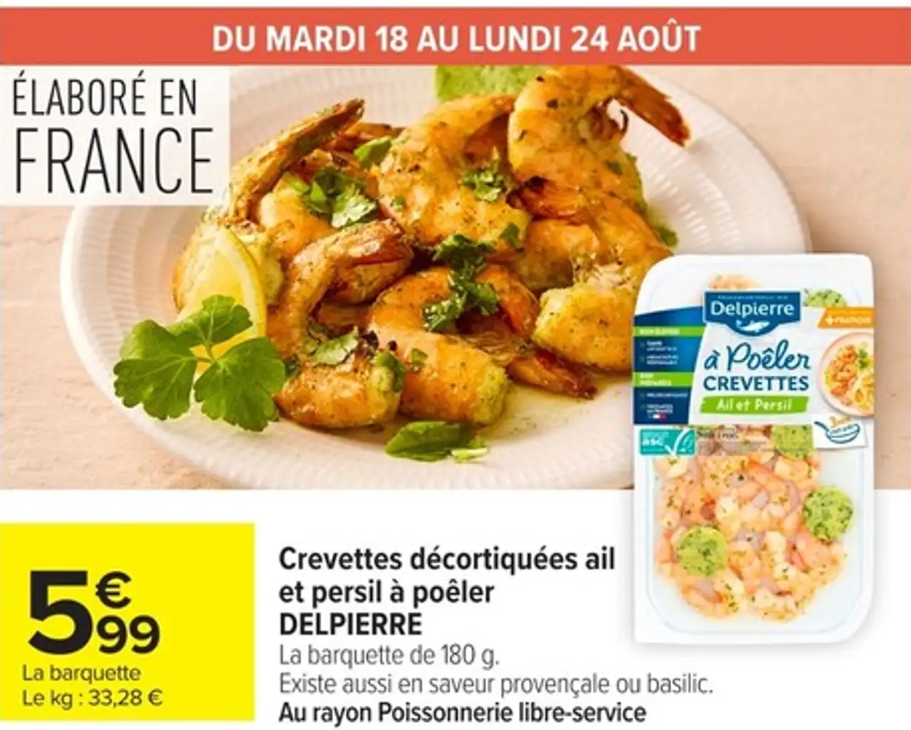 Crevettes décortiquées ail et persil à poêler DELPIERRE