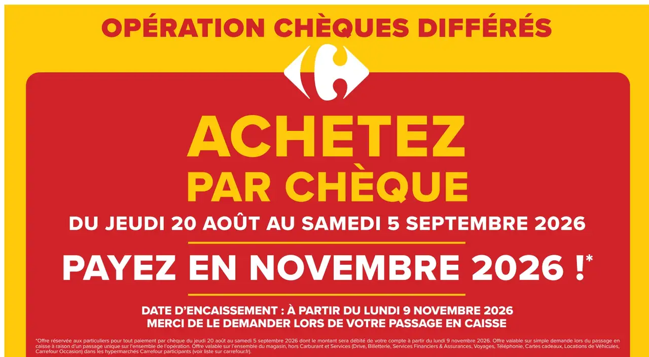 Opération Chèques Différés Carrefour - Achetez par chèque et payez en novembre 2026