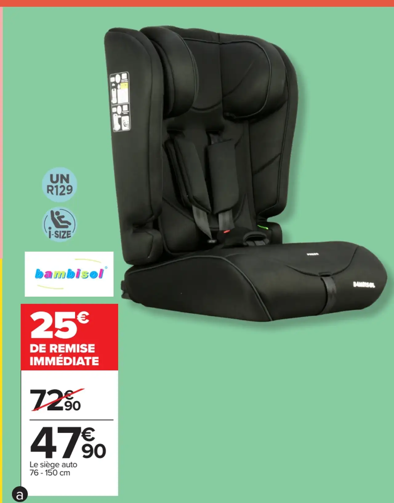Bambisol Siège auto ceinturé i size 76-150 cm