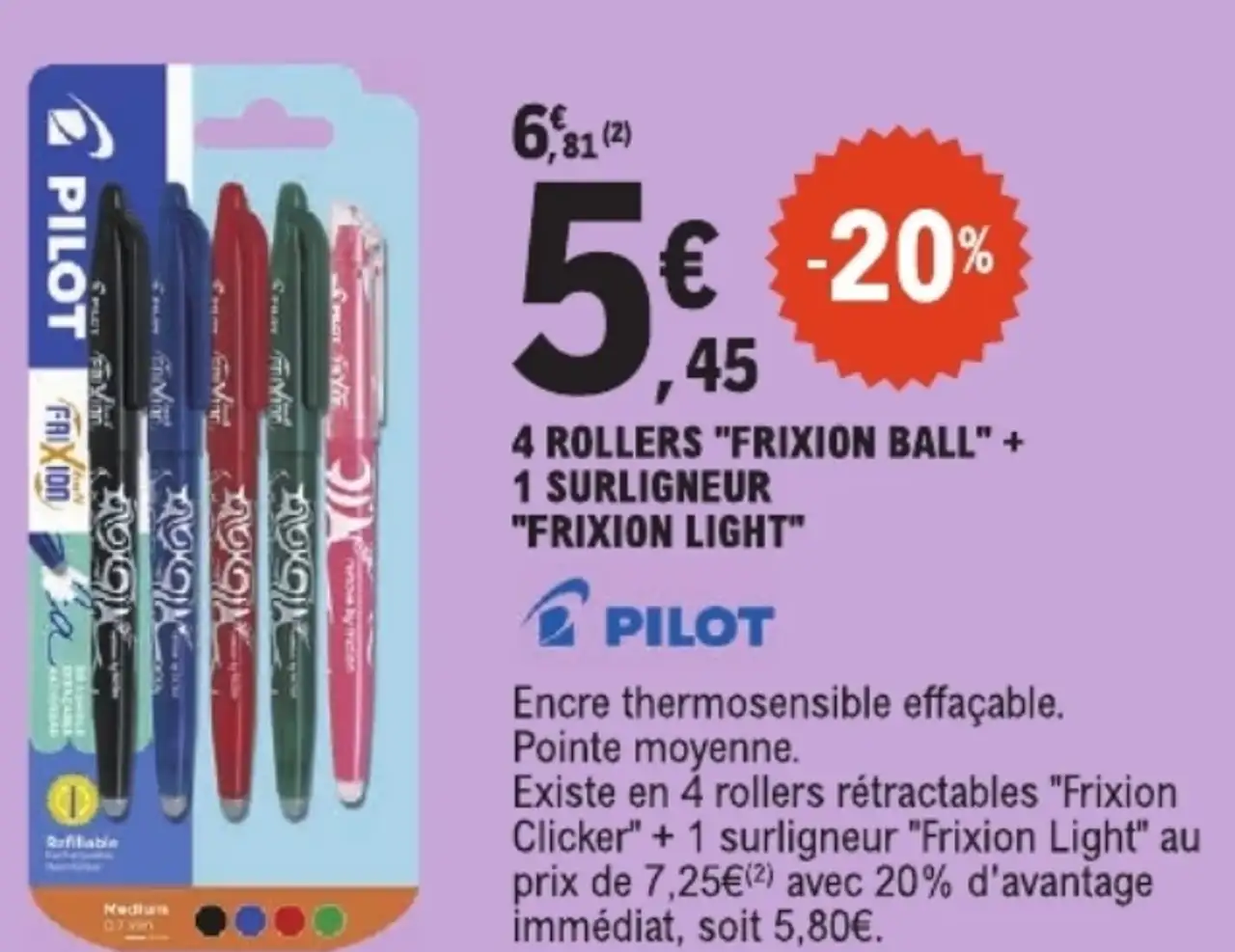 4 Rollers "Frixion Ball" + 1 Surligneur "Frixion Light" Pilot