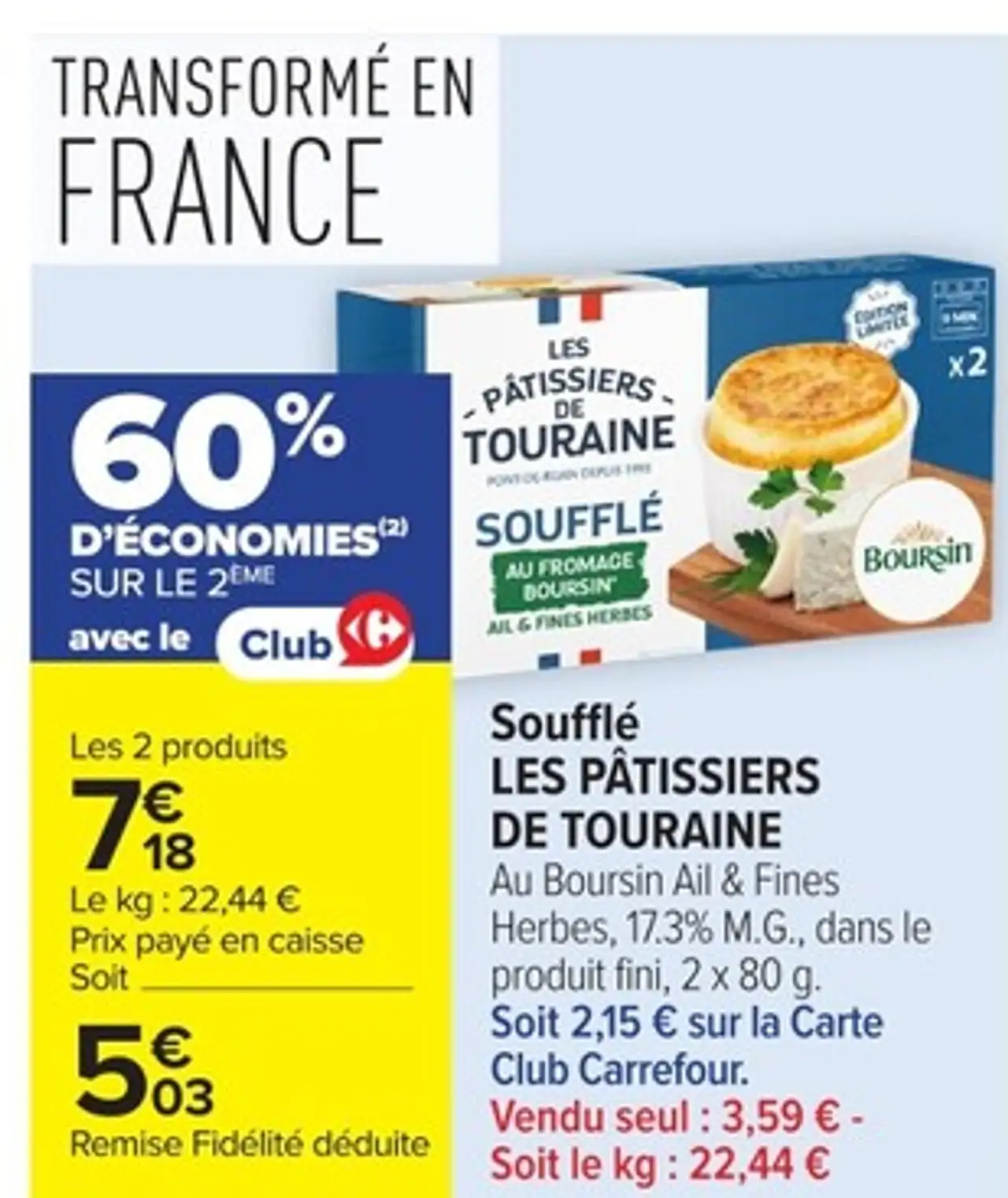 Soufflé LES PÂTISSIERS DE TOURAINE Au Boursin Ail & Fines Herbes