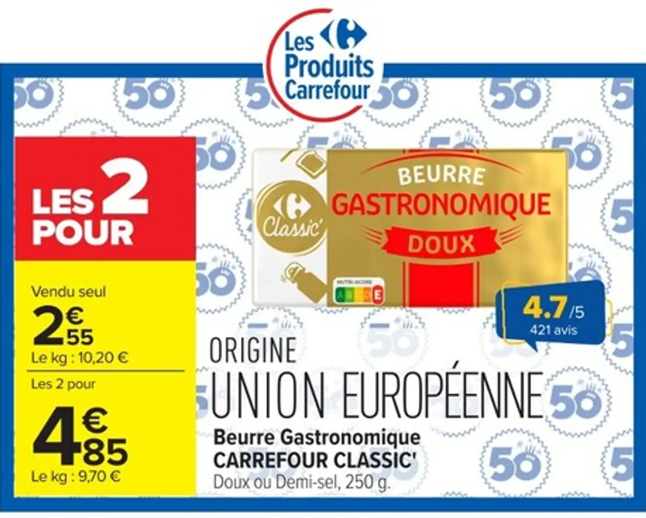 Beurre Gastronomique CARREFOUR CLASSIC' Doux ou Demi-sel, 250 g.