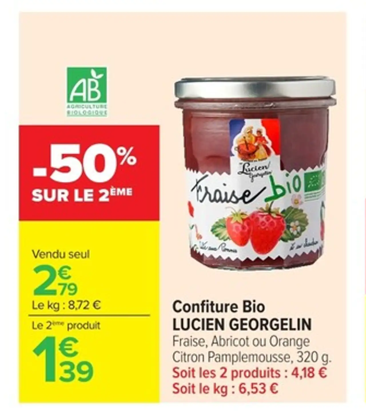Confiture Bio LUCIEN GEORGELIN Fraise, Abricot ou Orange Citron Pamplemousse