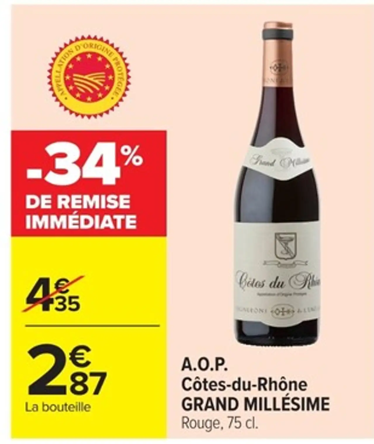 A.O.P. Côtes-du-Rhône GRAND MILLÉSIME Rouge, 75 cl.