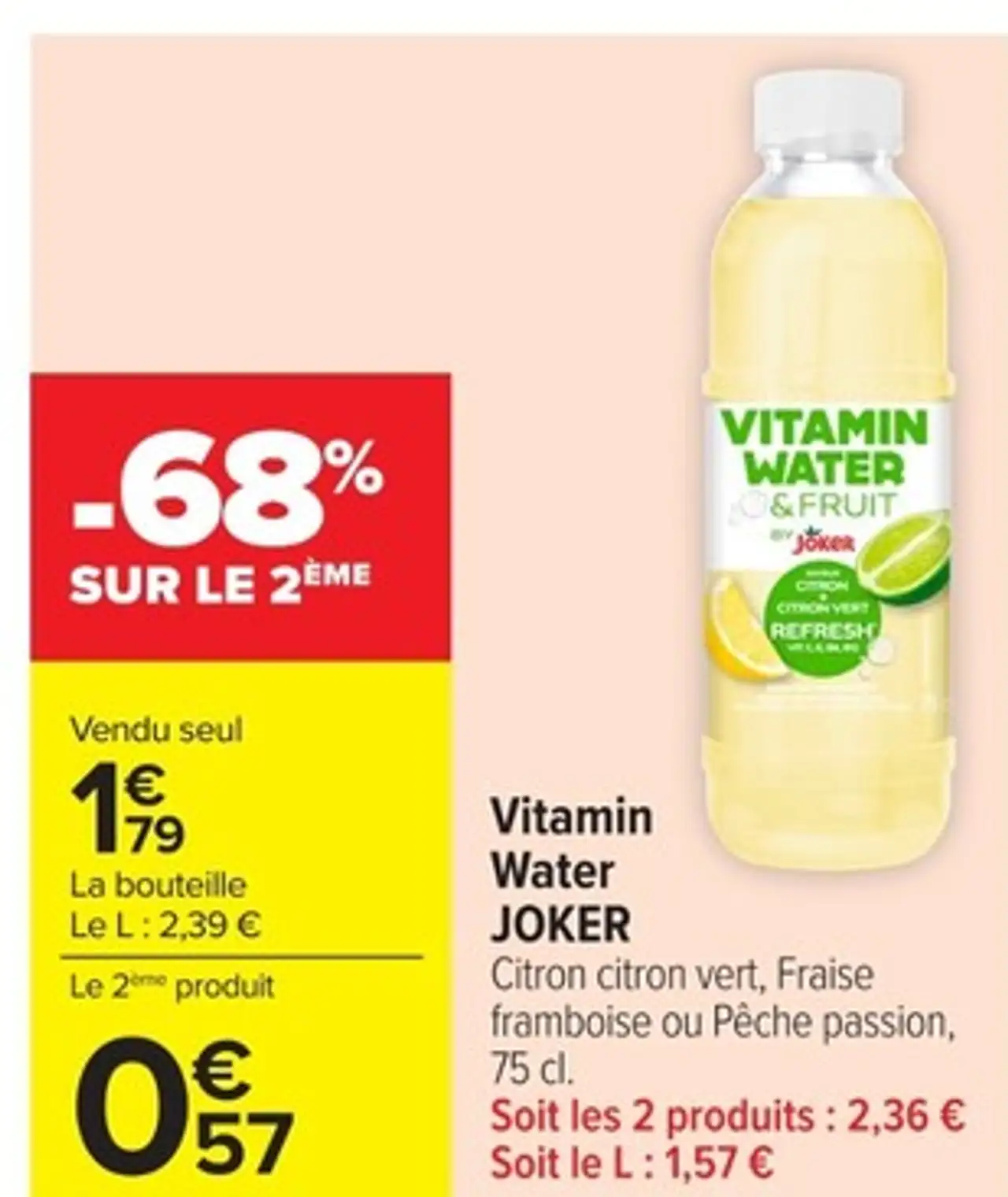 Vitamin Water JOKER Citron citron vert, Fraise framboise ou Pêche passion