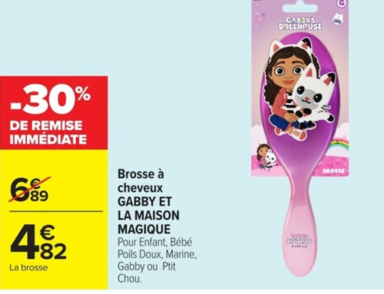 Brosse à cheveux GABBY ET LA MAISON MAGIQUE Pour Enfant, Bébé Poils Doux, Marine, Gabby ou Ptit Chou.