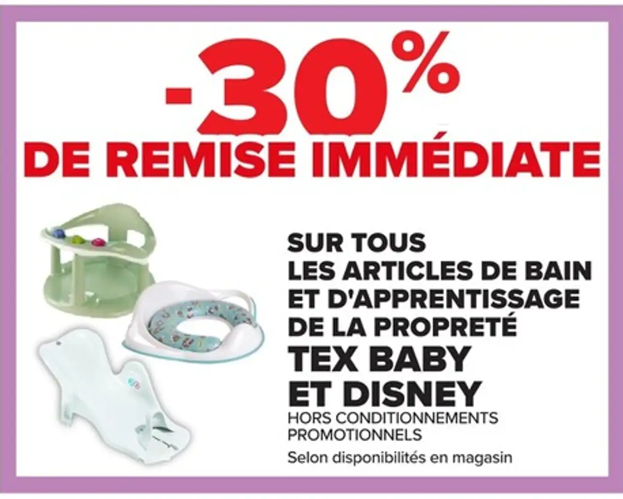 Tous les articles de bain et d'apprentissage de la propreté Tex Baby et Disney