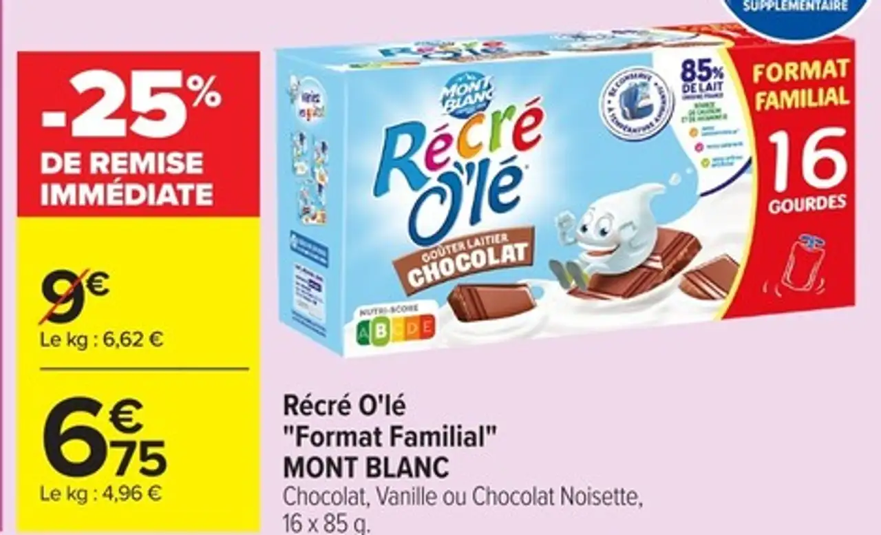 Récré O'lé "Format Familial" MONT BLANC Chocolat, Vanille ou Chocolat Noisette