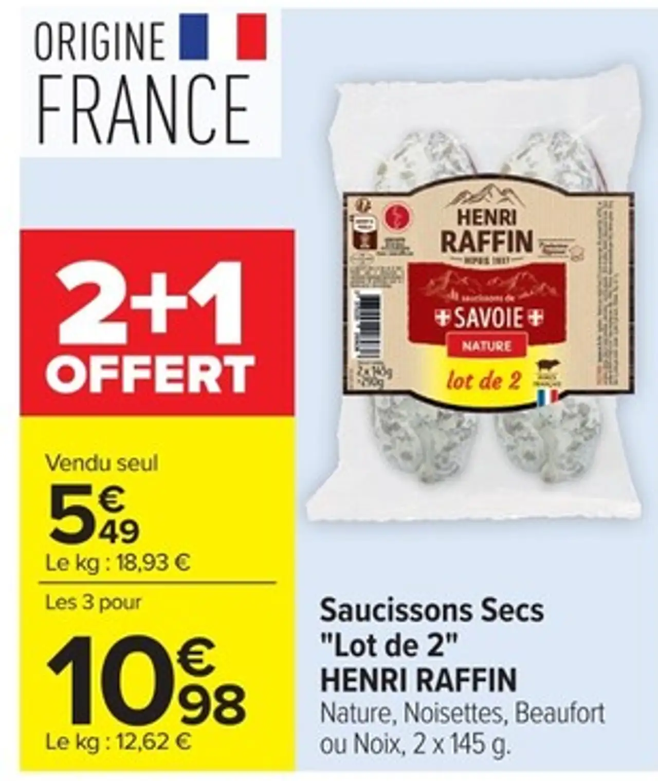 Saucissons Secs "Lot de 2" HENRI RAFFIN Nature, Noisettes, Beaufort ou Noix