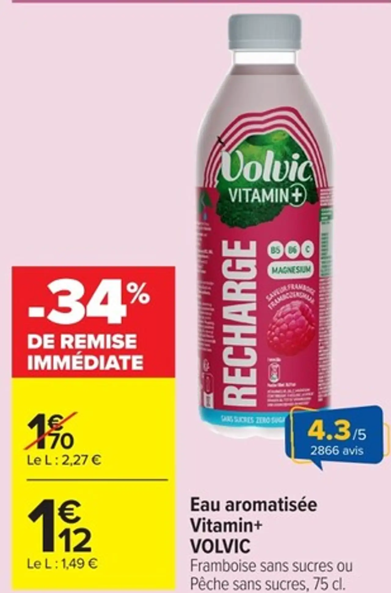 Eau aromatisée Vitamin+ VOLVIC Framboise sans sucres ou Pêche sans sucres