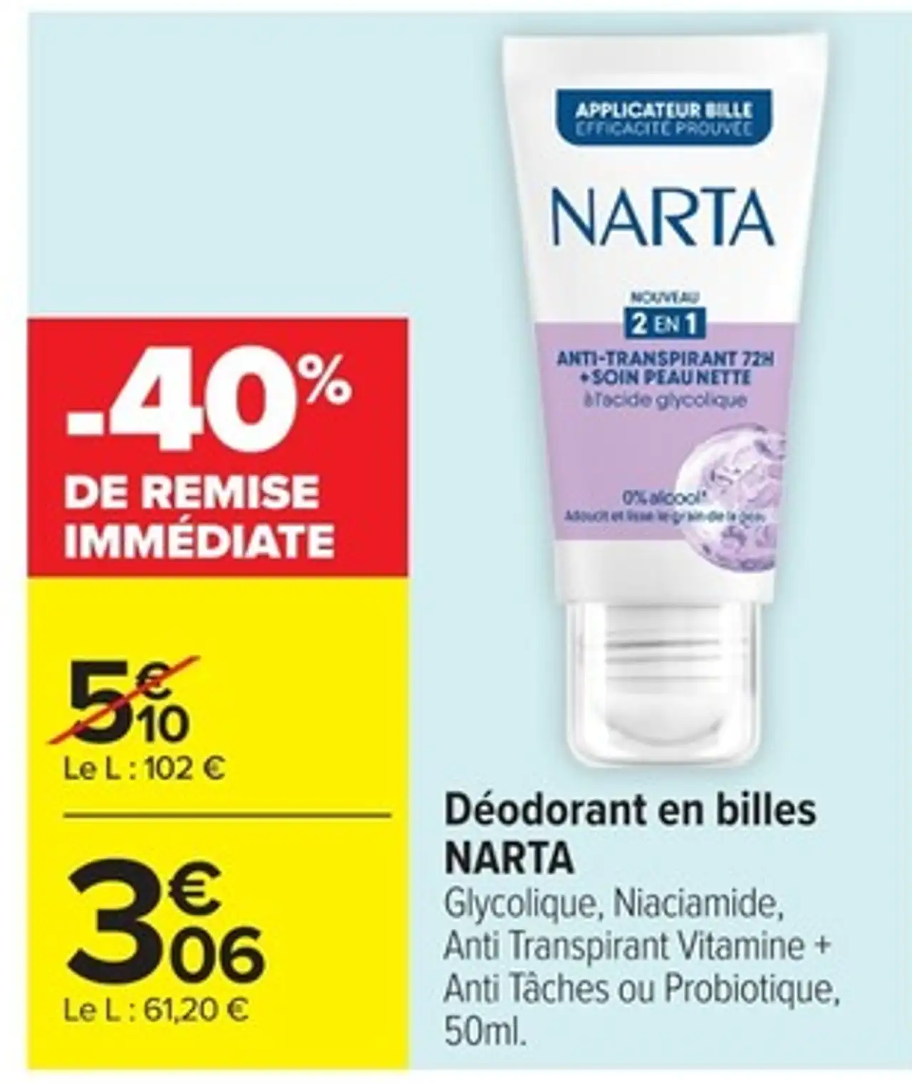 Déodorant en billes NARTA Glycolique, Niacinamide, Anti Transpirant Vitamine + Anti Tâches ou Probiotique, 50ml.